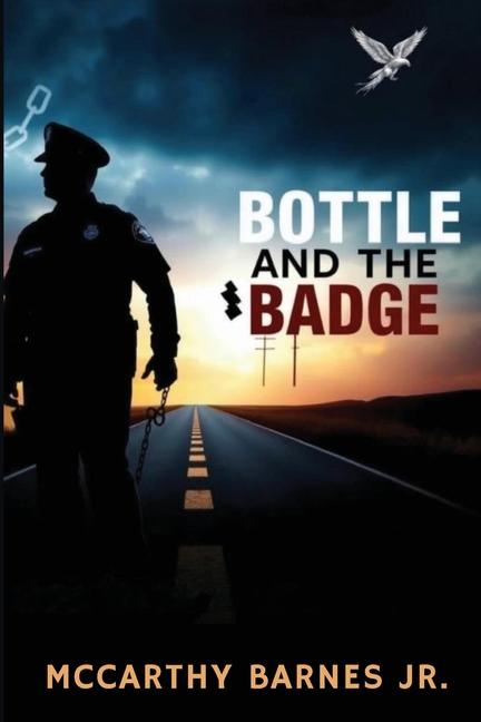 Knjiga Bottle and the Badge McCarthy Barnes
