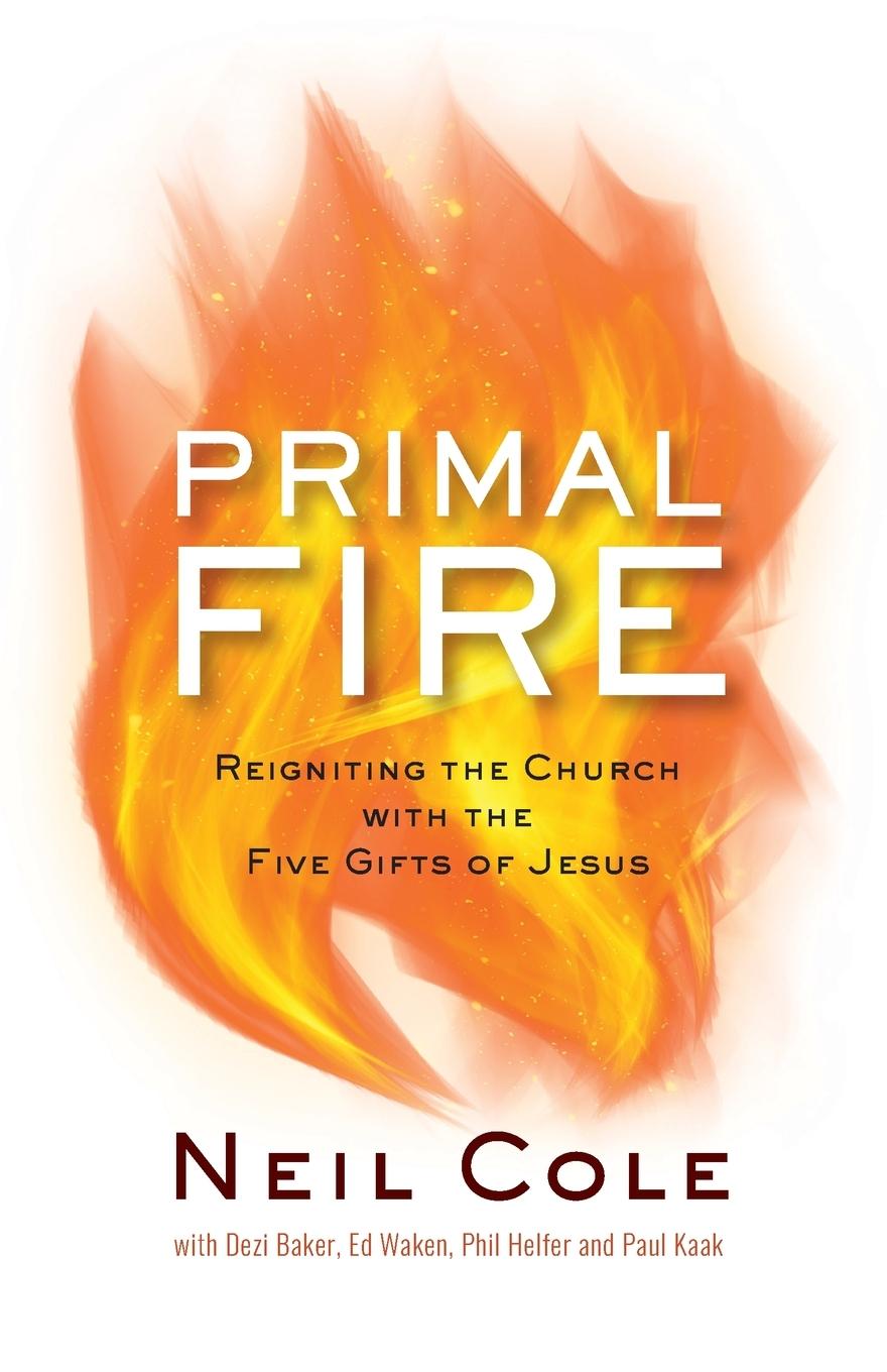 Book Primal Fire Neil Cole