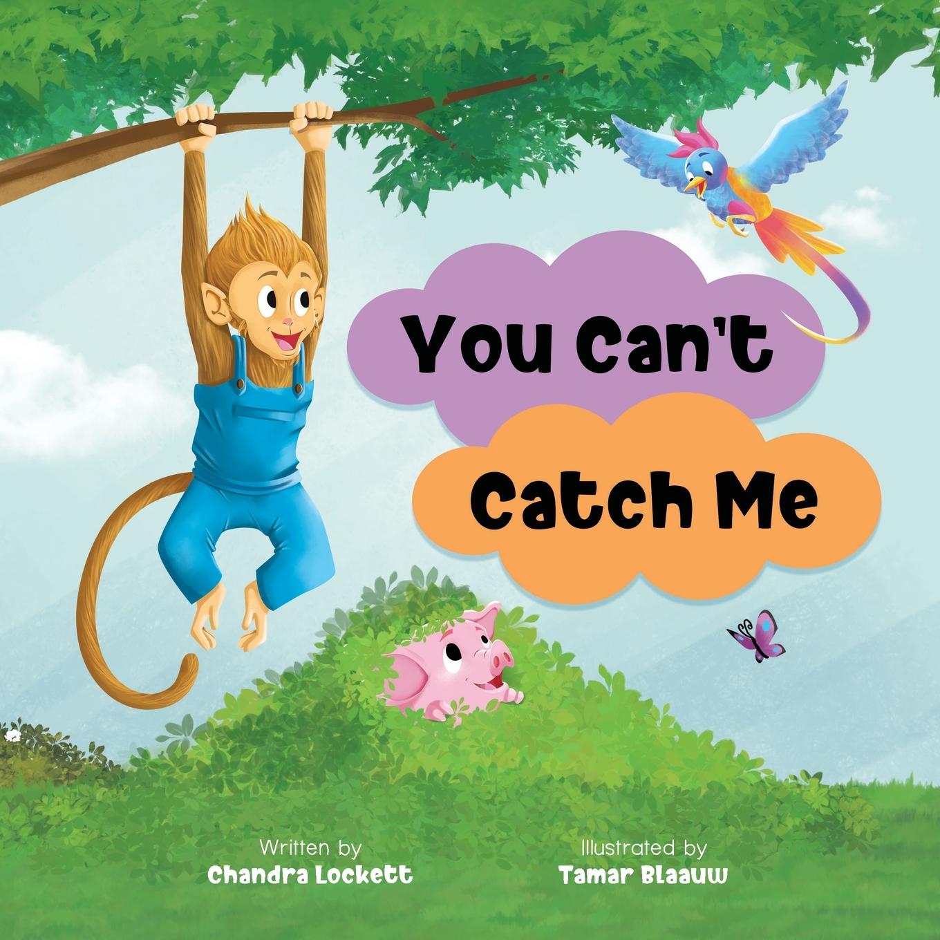 Buch You Can't Catch Me Chandra Lockett