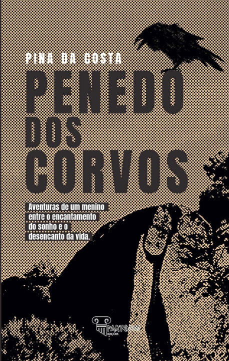 Knjiga Penedo dos Corvos DA PINA COSTA