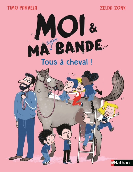 Kniha Moi et ma super bande - Tous à cheval ! Timo Parvela