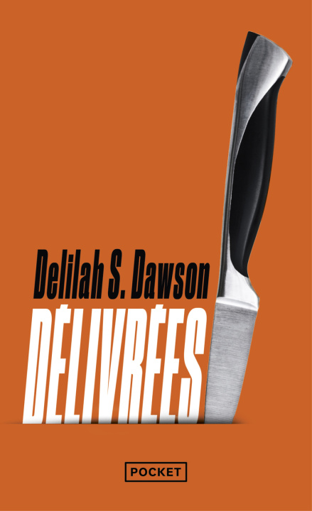 Kniha Délivrées Delilah S. Dawson