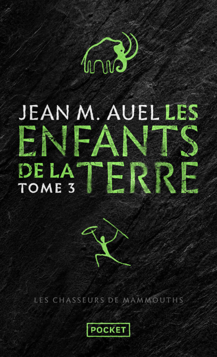 Kniha Les Enfants de la Terre - tome 3 Les chasseurs de mammouths Jean M. Auel