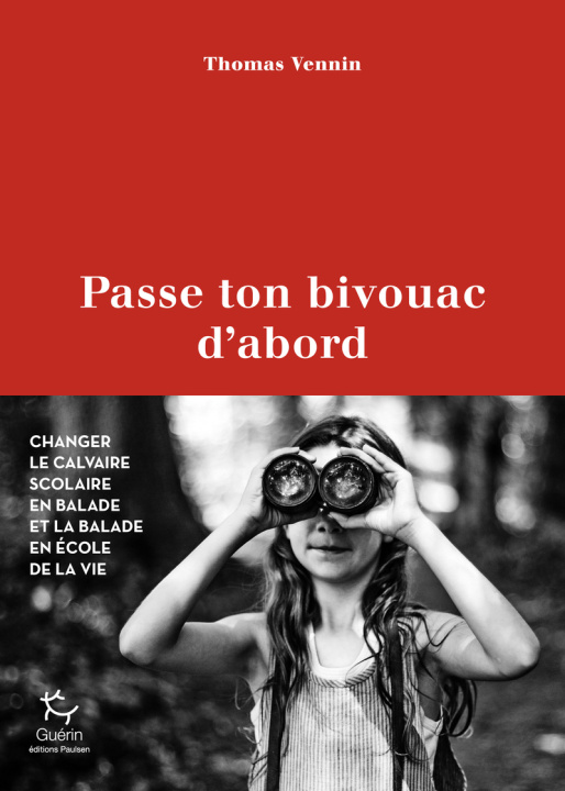 Книга Passe ton bivouac d'abord Thomas Vennin