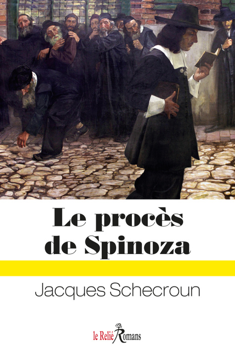 Knjiga Le procès de Spinoza Jacques Schecroun