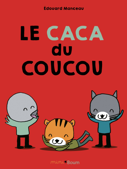 Kniha Le caca du coucou Édouard Manceau