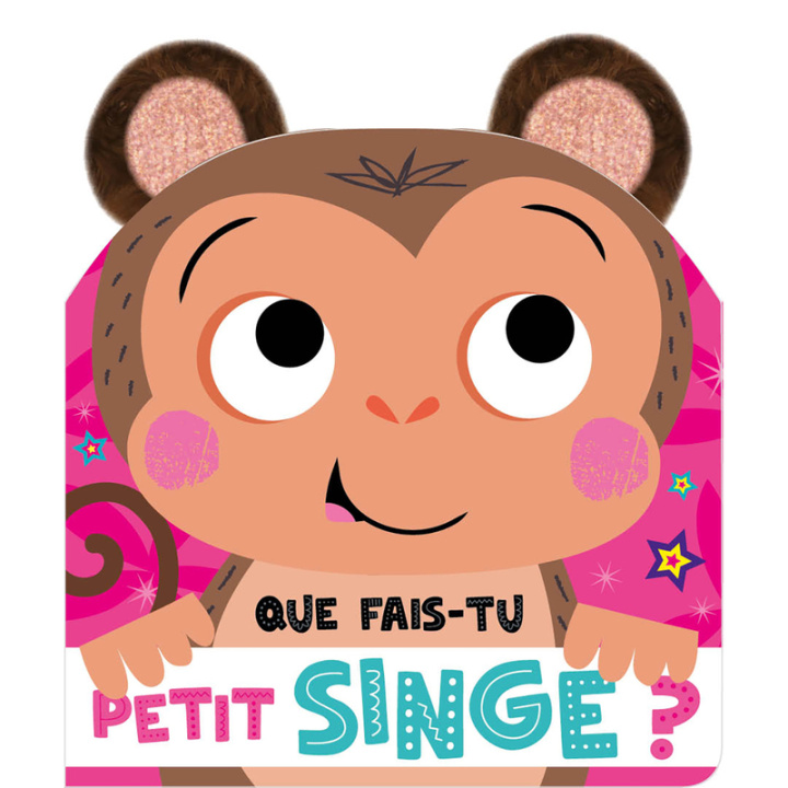 Kniha Que fais-tu petit singe ? 