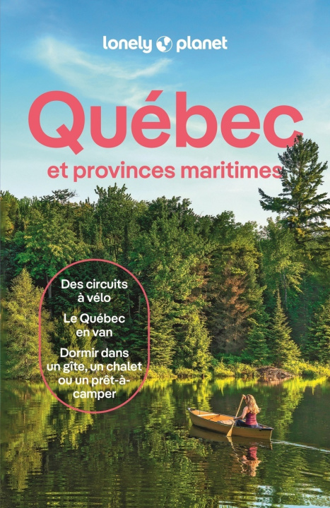 Kniha Québec et provinces maritimes 11ed Lonely Planet
