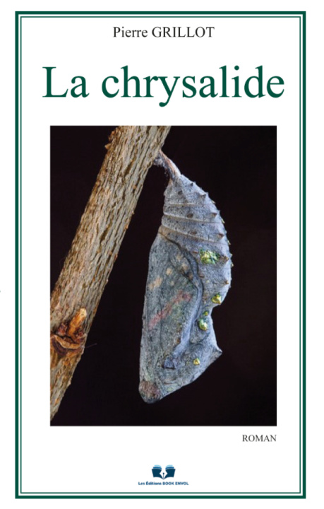 Книга La Chrysalide GRILLOT