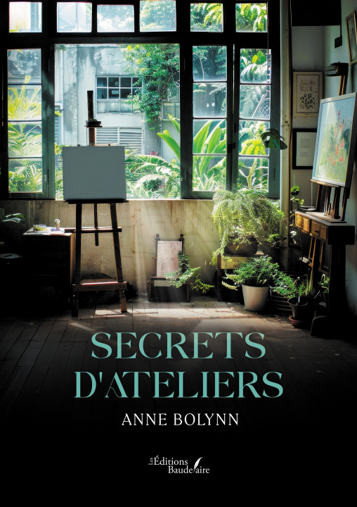 Knjiga Secrets d'ateliers Anne BOLYNN