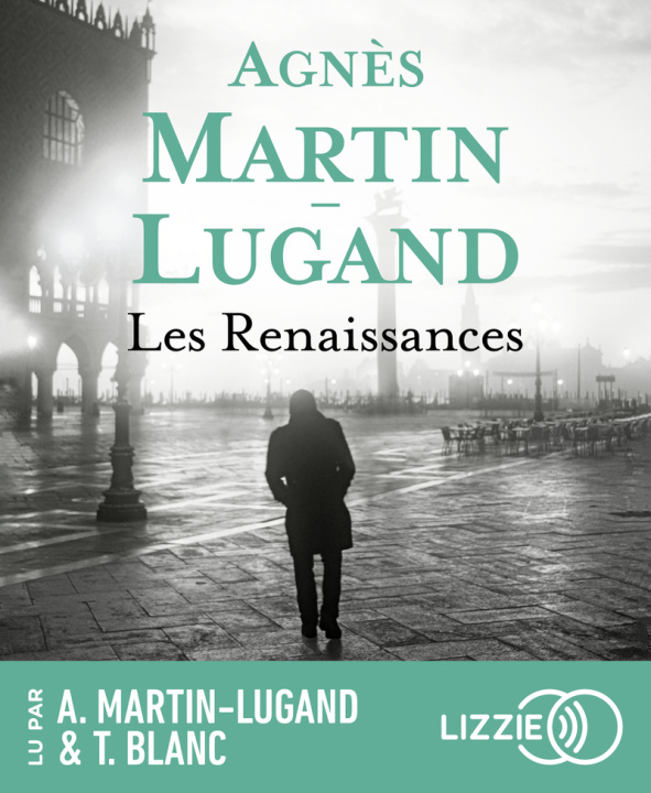 Audio Les Renaissances Agnès Martin-Lugand