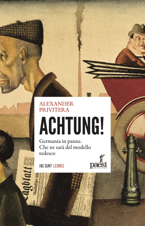 Kniha Achtung! La Germania in panne. Che ne sarà del modello tedesco Alexander Privitera