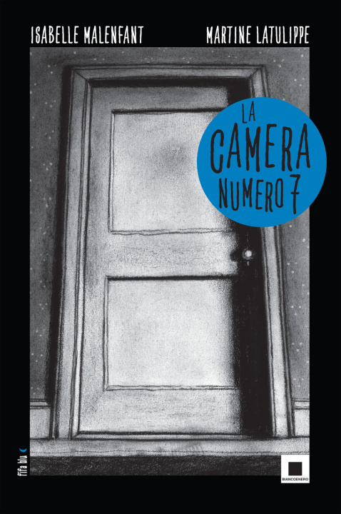 Kniha camera numero 7 Martine Latulippe