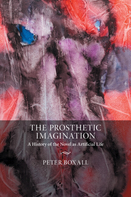 Kniha The Prosthetic Imagination Peter Boxall