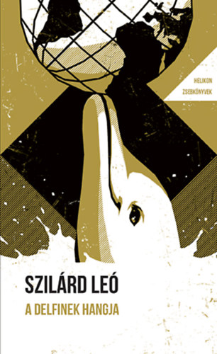 Książka A delfinek hangja Szilárd Leó