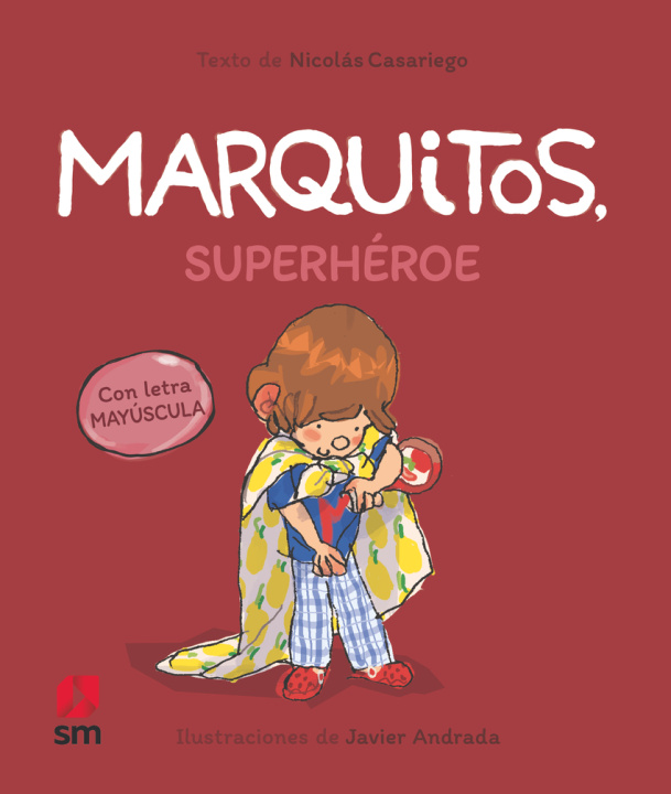 Книга Marquitos Superheroe Nicolás Casariego