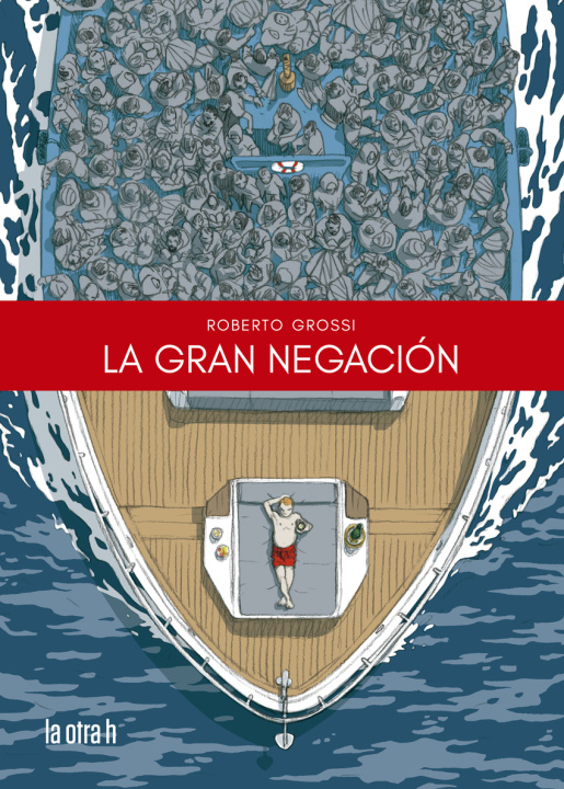Kniha La Gran Negacion Roberto Grossi