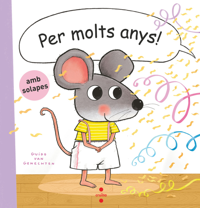Kniha Per Molts Anys Guido van Genechten