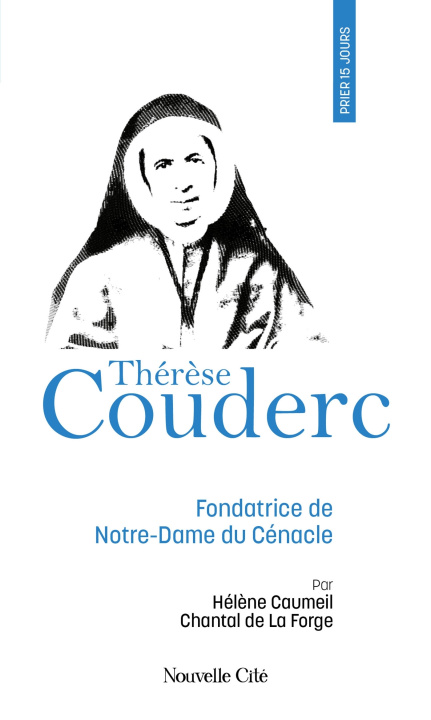 Kniha Prier 15 jours avec Thérèse Couderc n°90 Hélène Caumeil