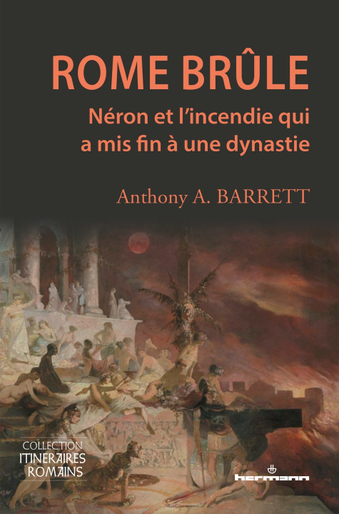 Kniha Rome brûle Anthony A. Barrett
