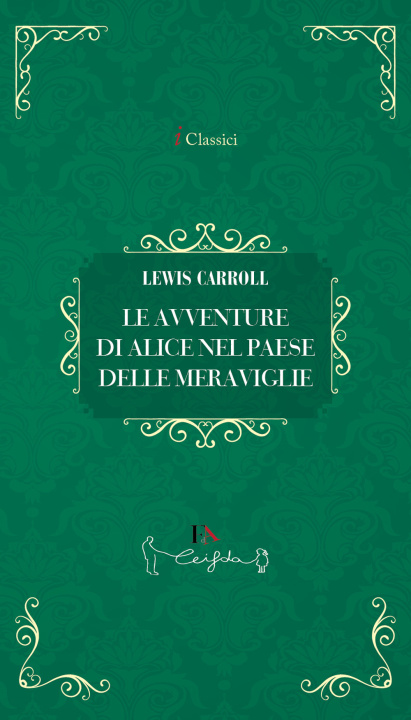 Libro avventure di Alice nel paese delle meraviglie Lewis Carroll