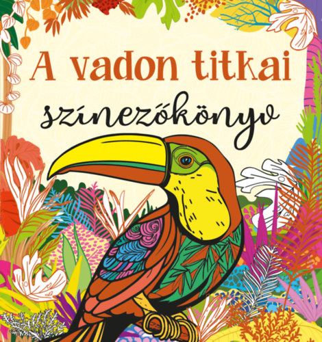 Kniha A vadon titkai Tar Linda (szerk.)