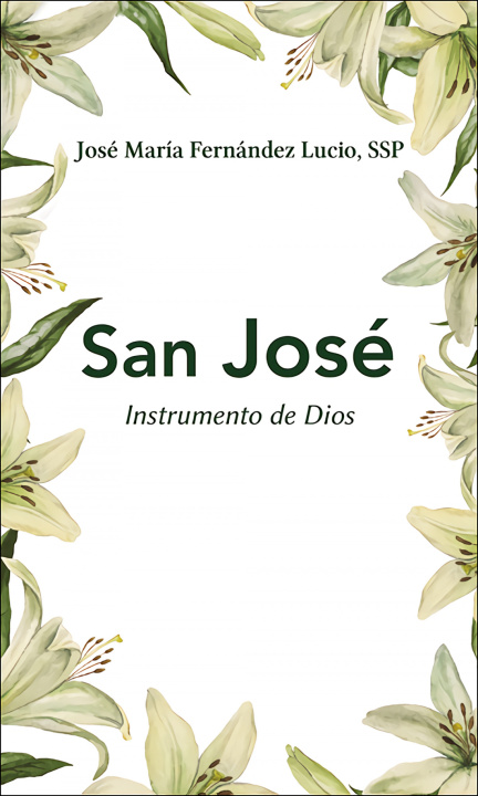 Книга San Jose José María Fernández Lucio