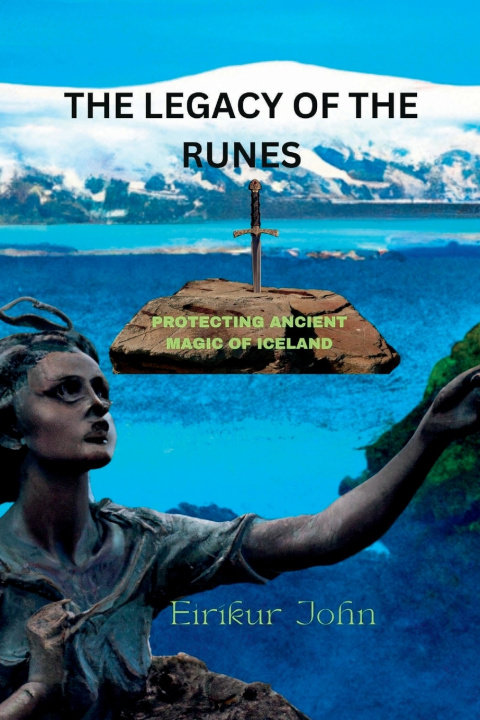 Libro Legacy of the Runes Eirikur John