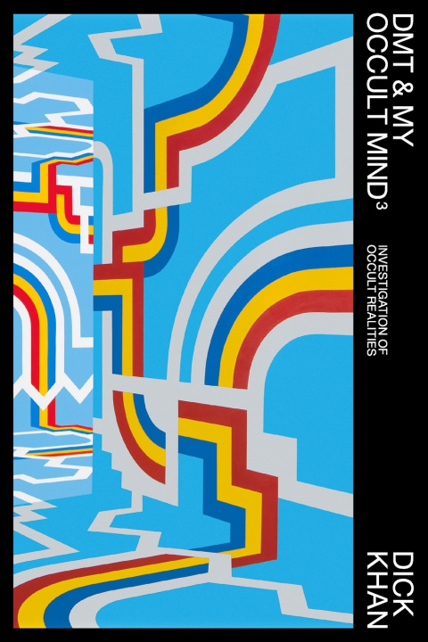 Libro DMT & My Occult Mind 3 Dick Khan