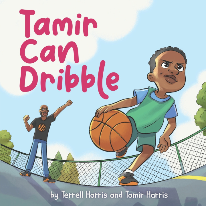 Kniha Tamir Can Dribble Tamir Harris