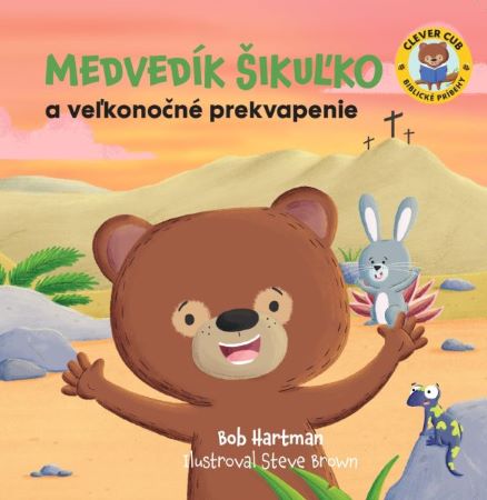 Libro Medvedík Šikuľko a veľkonočné prekvapenie Bob Hartman