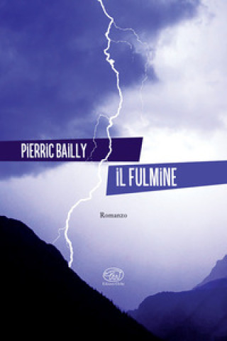 Kniha fulmine Pierric Bailly