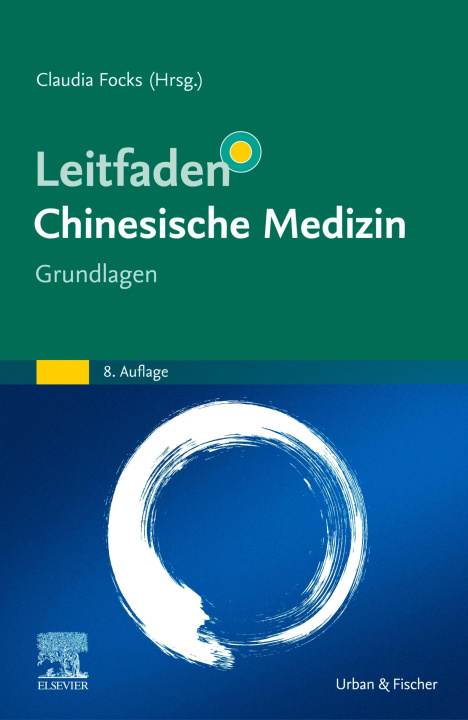 Libro elettronico Leitfaden Chinesische Medizin - Grundlagen Claudia Focks