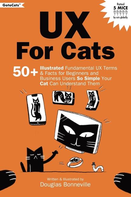 Kniha UX for Cats Douglas Bonneville