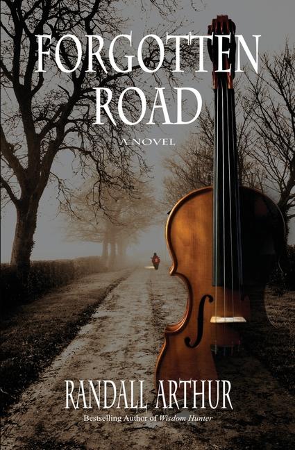 Kniha Forgotten Road Randall Arthur