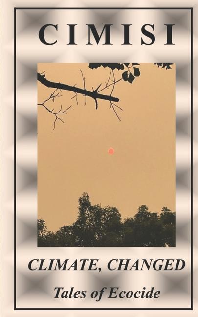 Книга Climate, Changed Jerry Cimisi