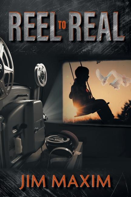 Kniha Reel to Real Jim Maxim