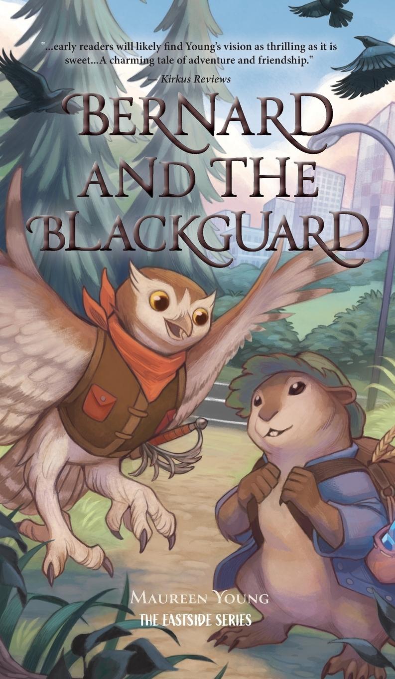 Kniha Bernard and the Blackguard Stephanie Stasiuk Monk