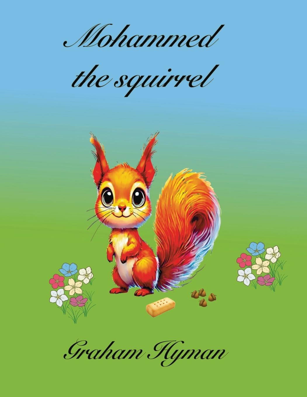 Knjiga Mohammed the Squirrel Graham P Hyman