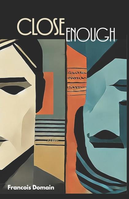 Книга Close Enough Francois Domain