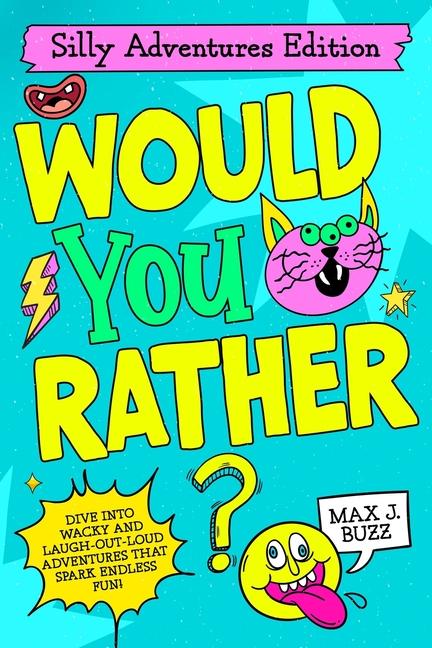 Kniha Would You Rather Max J. Buzz