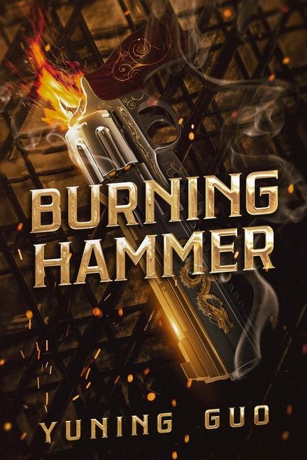 Kniha Burning Hammer Yuning Guo
