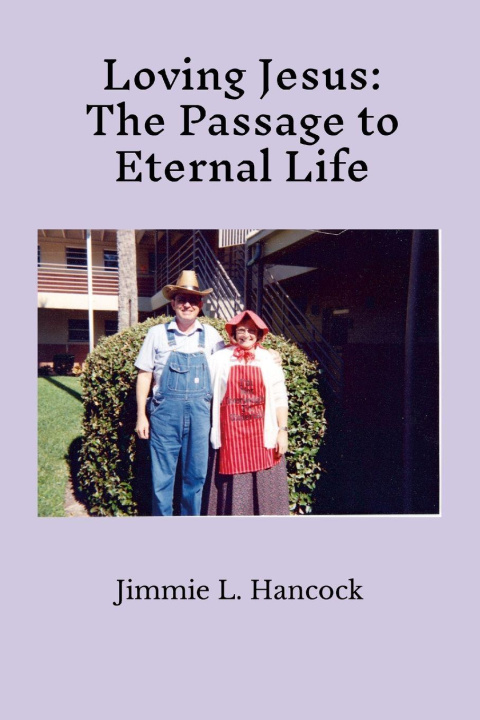 Kniha Loving Jesus Jimmie L. Hancock