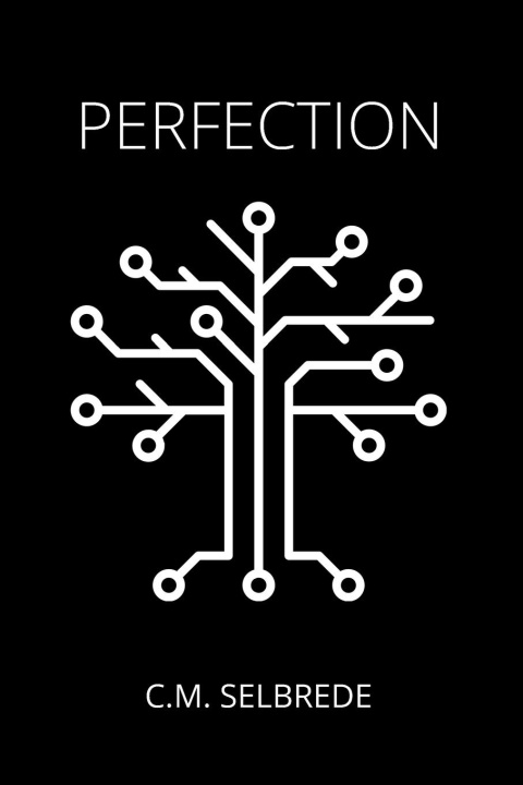 Kniha Perfection C.M. Selbrede