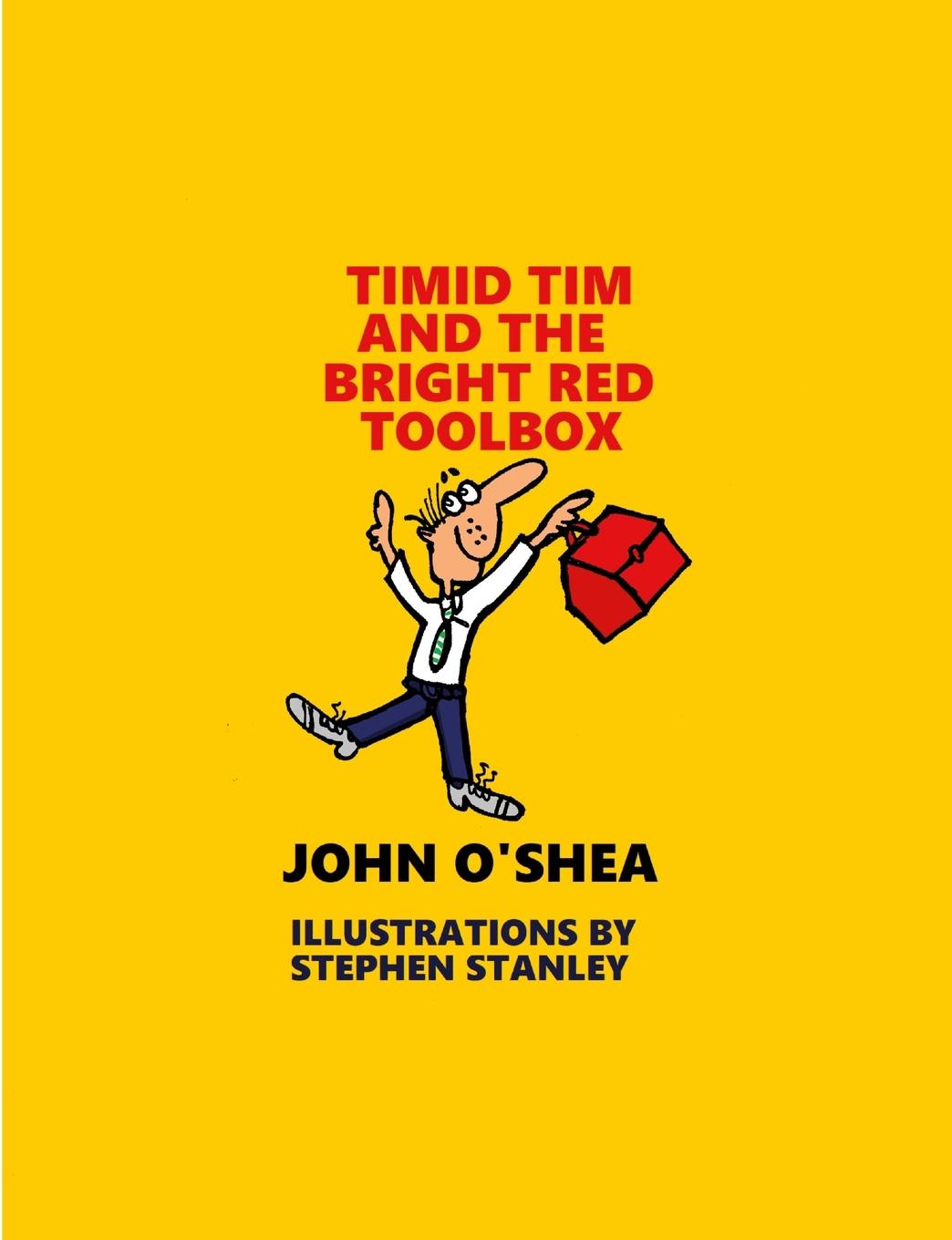 Książka Timid Tim and the Bright Red Toolbox- Colour Version Stephen Stanley
