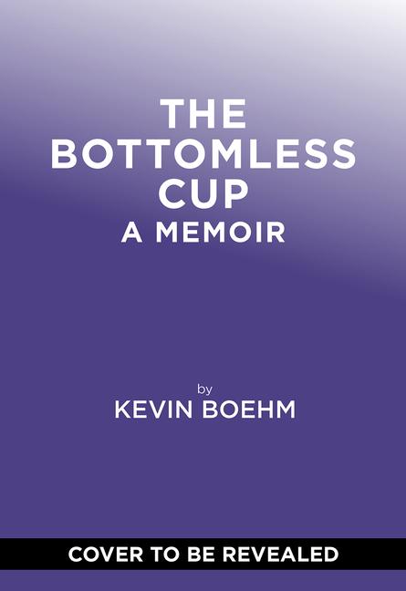 Kniha The Bottomless Cup BOEHM KEVIN