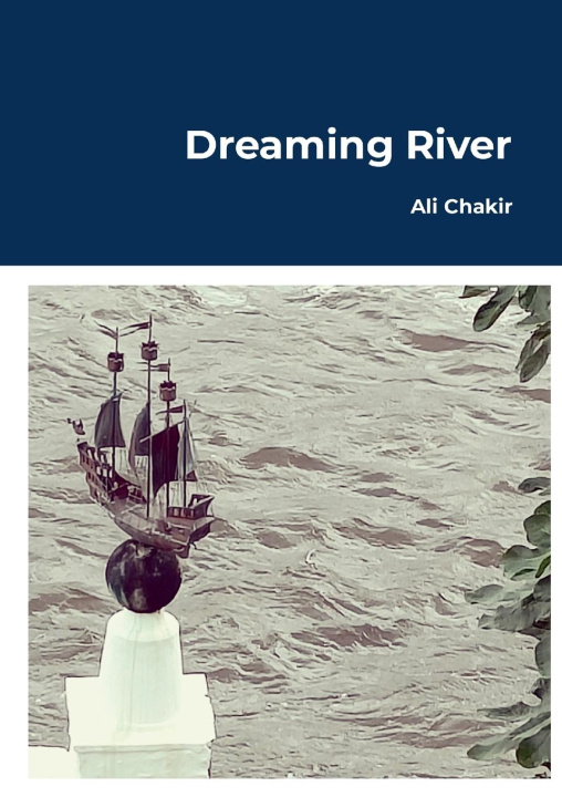 Kniha Dreaming River Ali Chakir