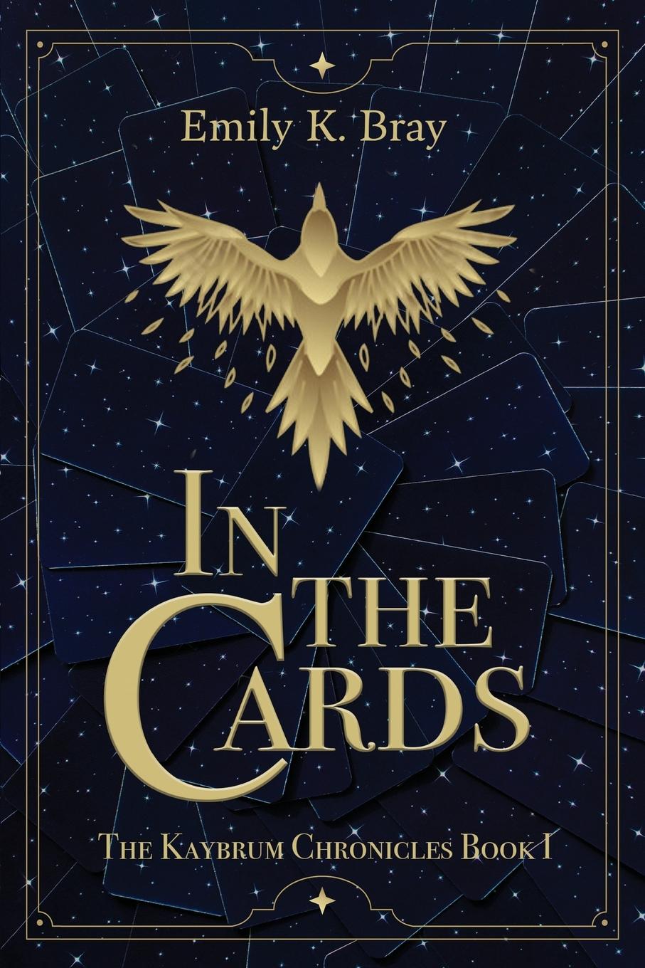 Kniha In the Cards Emily K. Bray