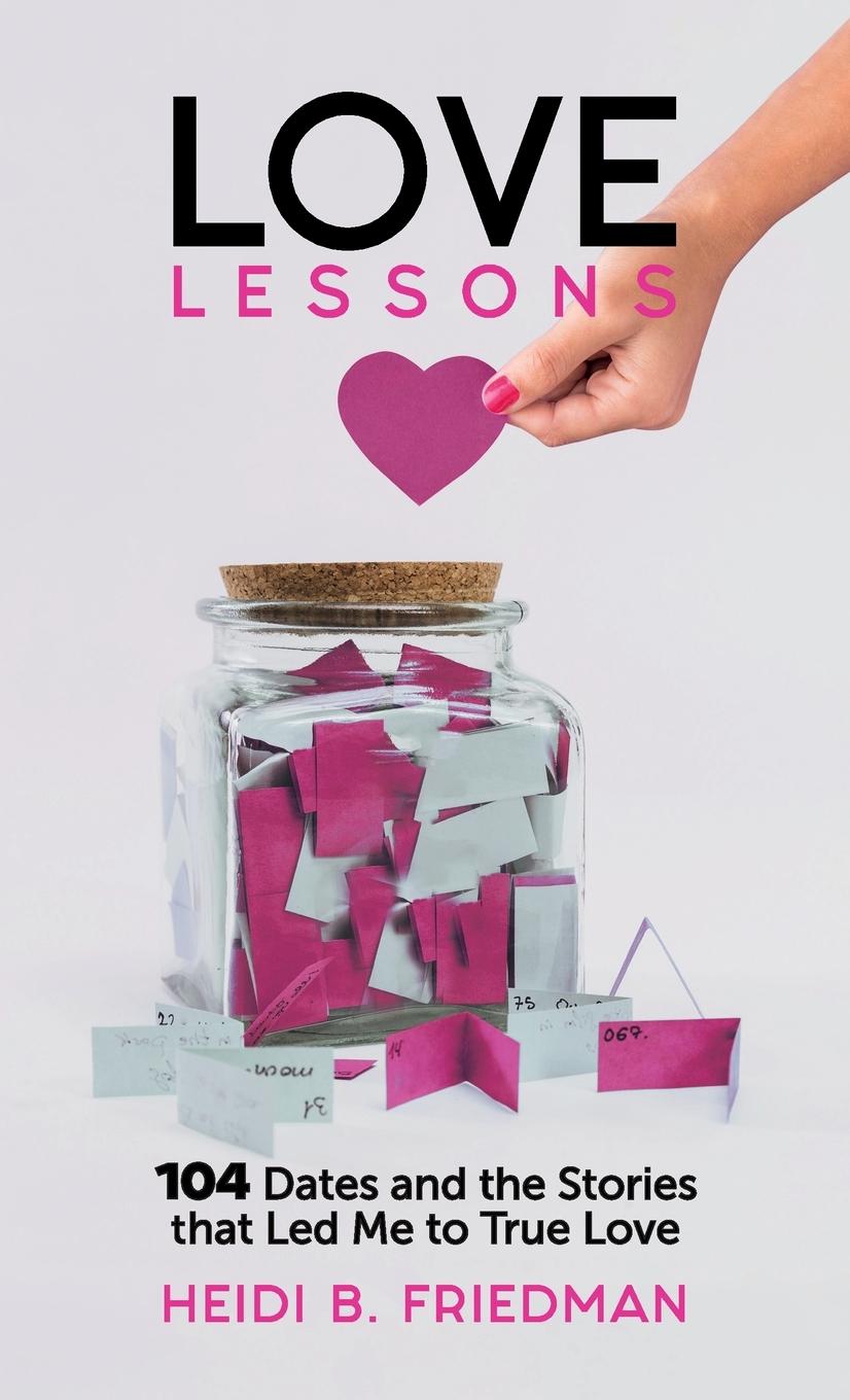 Kniha Love Lessons Heidi B. Friedman