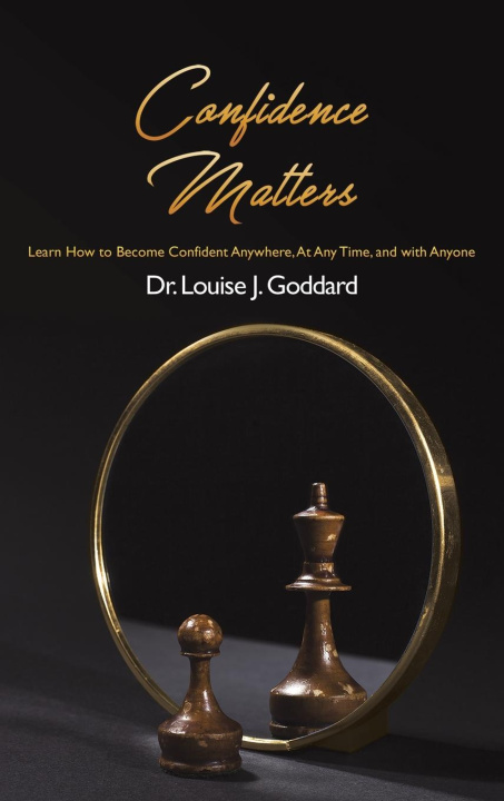 Kniha Confidence Matters Dr. Louise J. Goddard